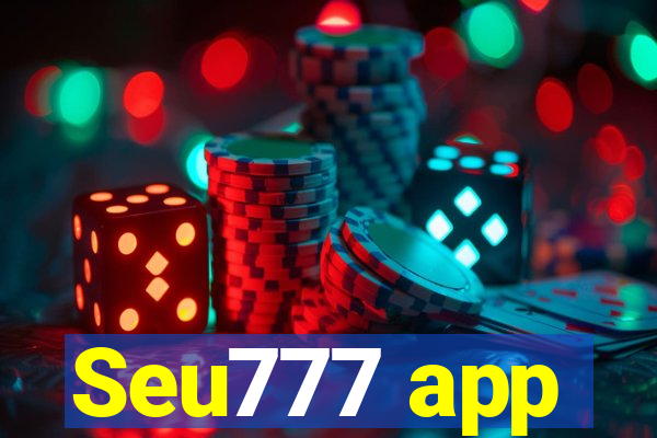 Seu777 app